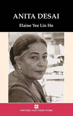 Anita Desai by Ho, Elaine Yee Lin