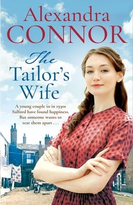 The Tailor's Wife: A Compelling Saga of Scandal, Love and Family Feuds by Connor, Alexandra