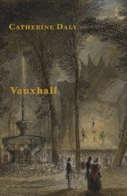 Vauxhall by Daly, Catherine