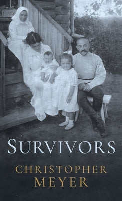 Survivors by Meyer, Christopher
