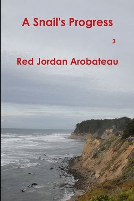 A Snail's Progress --3 by Arobateau, Red Jordan