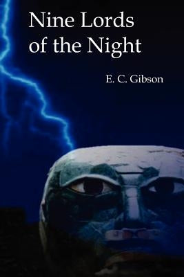 Nine Lords Of The Night by Gibson, E. C.
