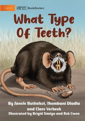 What Type Of Teeth? by Buthelezi, Et Al Zanele