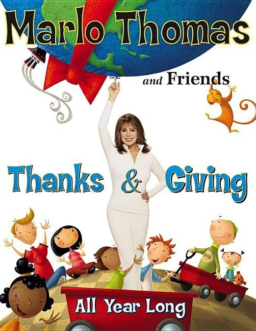 Thanks & Giving: All Year Long by Thomas, Marlo