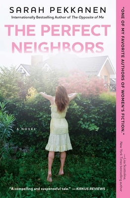 The Perfect Neighbors by Pekkanen, Sarah