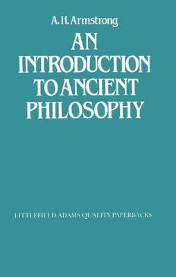 An Introduction to Ancient Philosophy by Armstrong, A. H.