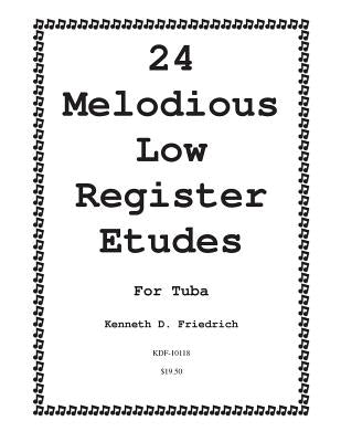 24 Melodious Low Register Etudes for Tuba by Friedrich, Kenneth