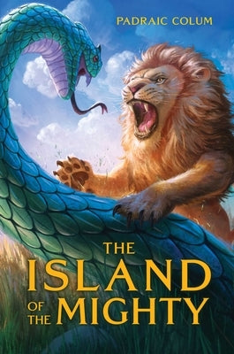 The Island of the Mighty by Colum, Padraic