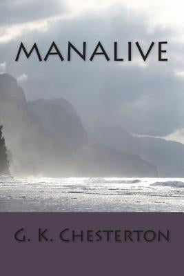 Manalive by G. K. Chesterton