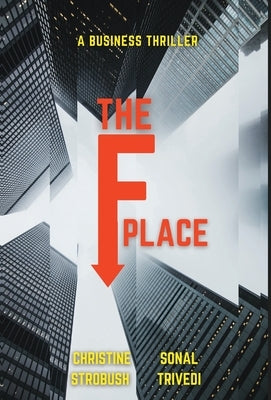The F Place by Strobush, Christine