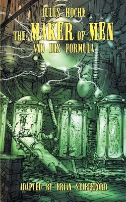 The Maker of Men and His Formula by Hoche, Jules