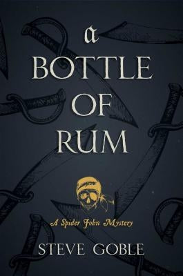 A Bottle of Rum, 3 by Goble, Steve