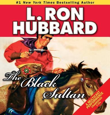 The Black Sultan by Hubbard, L. Ron