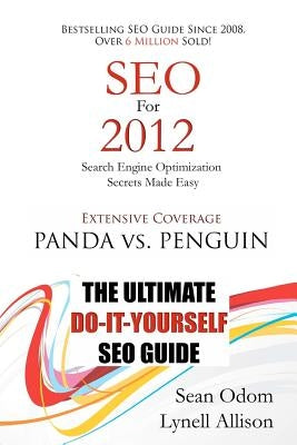 SEO For 2012: Seach Engine Optimization Made Easy by Odom, Sean