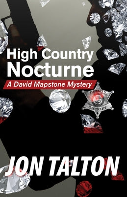 High Country Nocturne: A David Mapstone Mystery by Talton, Jon