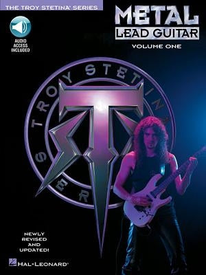 Metal Lead Guitar Vol. 1 by Stetina, Troy