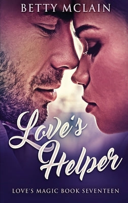 Love's Helper by McLain, Betty