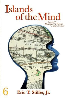 Islands of the Mind by Stiller, Eric T., Jr.