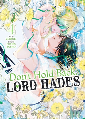 Don't Hold Back, Lord Hades Vol. 4 by Busho, Foxies