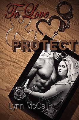 To Love & Protect by McCall, Lynn
