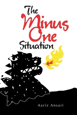The Minus One Situation by Ansari, Aariz