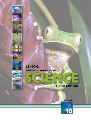 U-X-L Encyclopedia of Science: 10 Volume Set by Blackwell, Amy Hackney