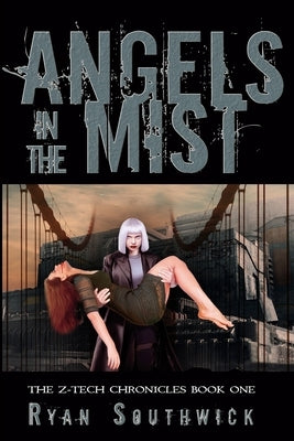 Angels in the Mist by Southwick, Ryan
