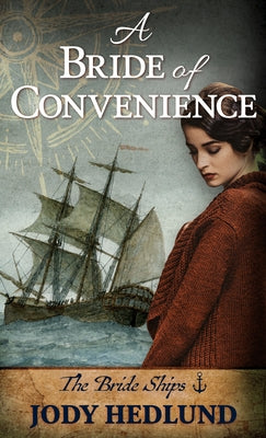 A Bride of Convenience by Hedlund, Jody