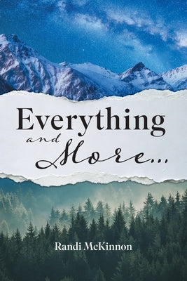 Everything and More..... by McKinnon, Randi