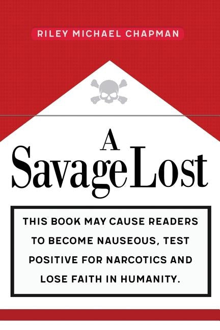 A Savage Lost by Chapman, Riley