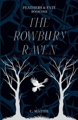 The Rowbury Raven by Mathie, C.