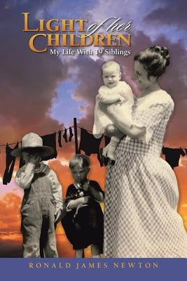 Light of Her Children by Newton, Ronald James