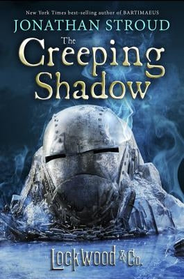 Lockwood & Co.: The Creeping Shadow by Stroud, Jonathan