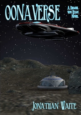 Oonaverse by Waite, Jonathan