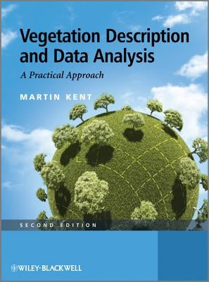 Vegetation Description and Dat by Kent, Martin
