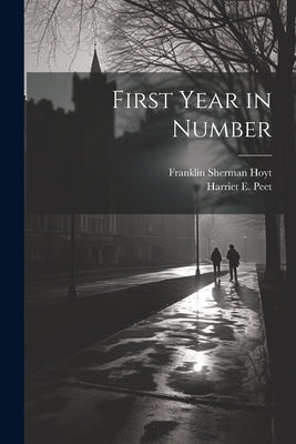 First Year in Number by Hoyt, Franklin Sherman