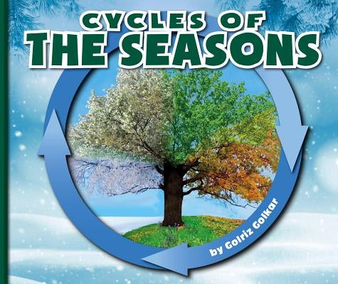 Cycles of the Seasons by Golkar, Golriz