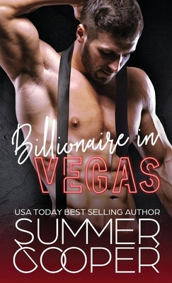Billionaire In Vegas: Office Vacation Romantic Comedy (Hardback) by Cooper, Summer