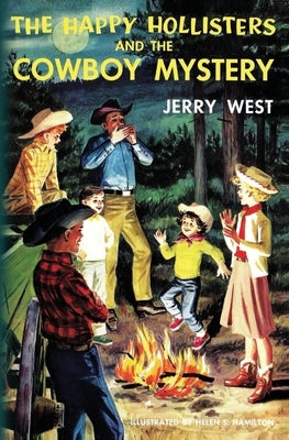 The Happy Hollisters and the Cowboy Mystery by West, Jerry