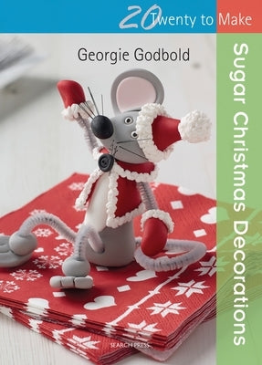 Sugar Christmas Decorations by Godbold, Georgie