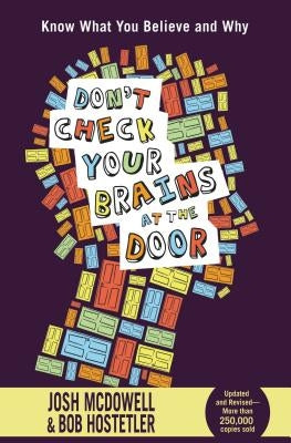 Don't Check Your Brains at the Door by McDowell, Josh