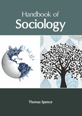 Handbook of Sociology by Spence, Thomas