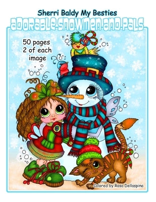 Sherri Baldy My Besties Adorable Snowmen and Pals by Baldy, Sherri Ann