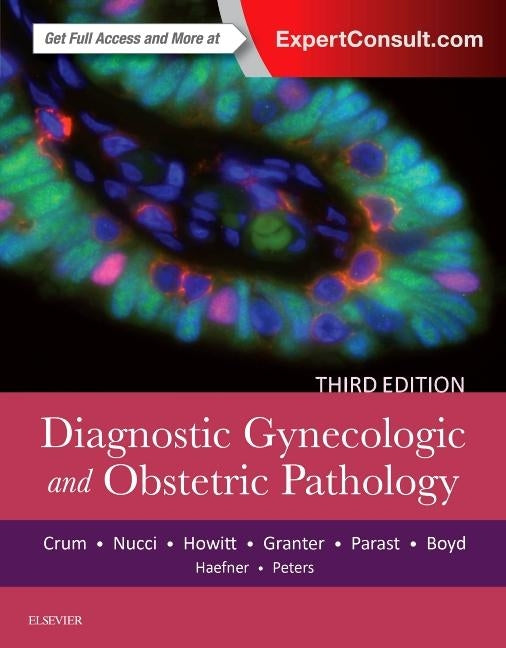 Diagnostic Gynecologic and Obstetric Pathology by Crum, Christopher P.