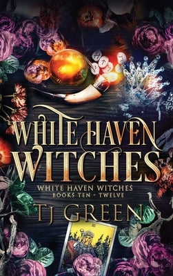 White Haven Witches: Books 10-12 by Green, T. J.