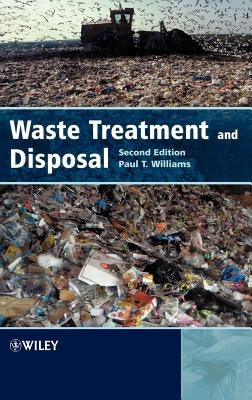 Waste Treatment and Disposal 2e by Williams, Paul T.