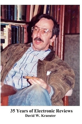 35 Years of Electronic Reviews by Kraeuter, David