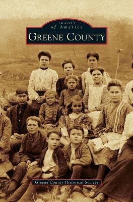 Greene County by Greene County Historical Society