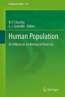 Human Population: Its Influences on Biological Diversity by Cincotta, Richard P.