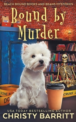 Bound by Murder by Barritt, Christy